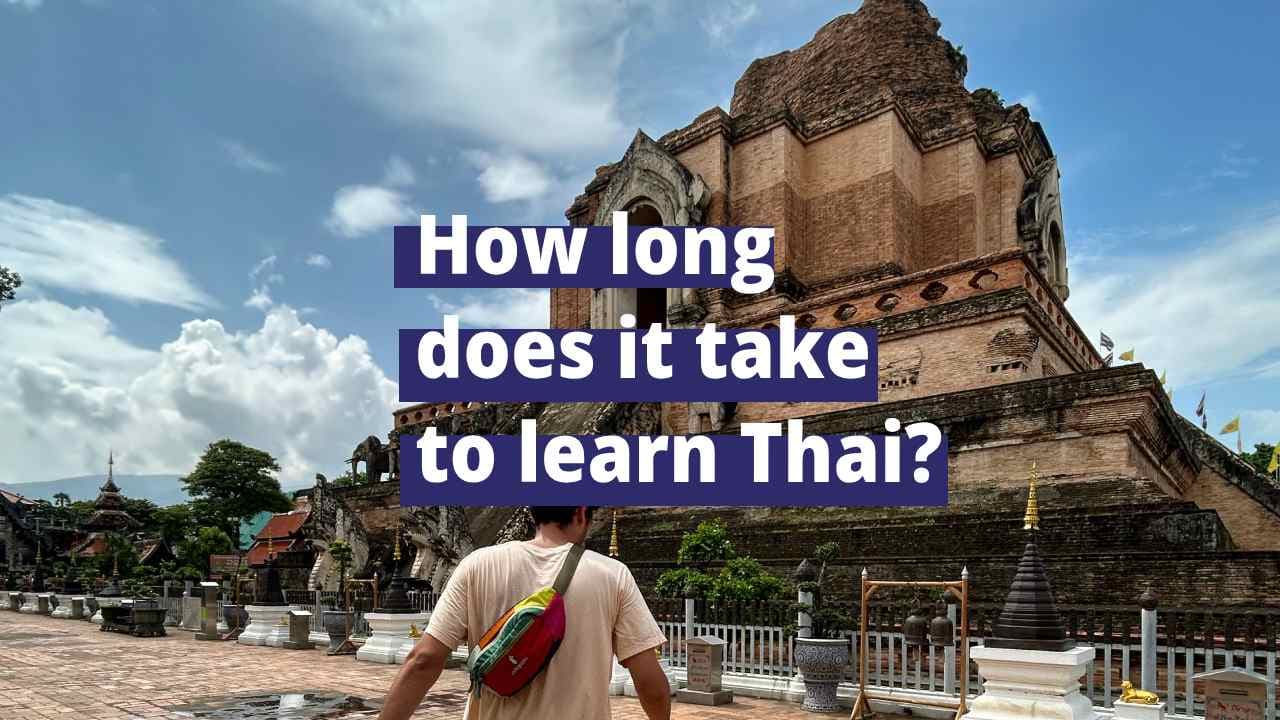 How long does it take to learn Thai?