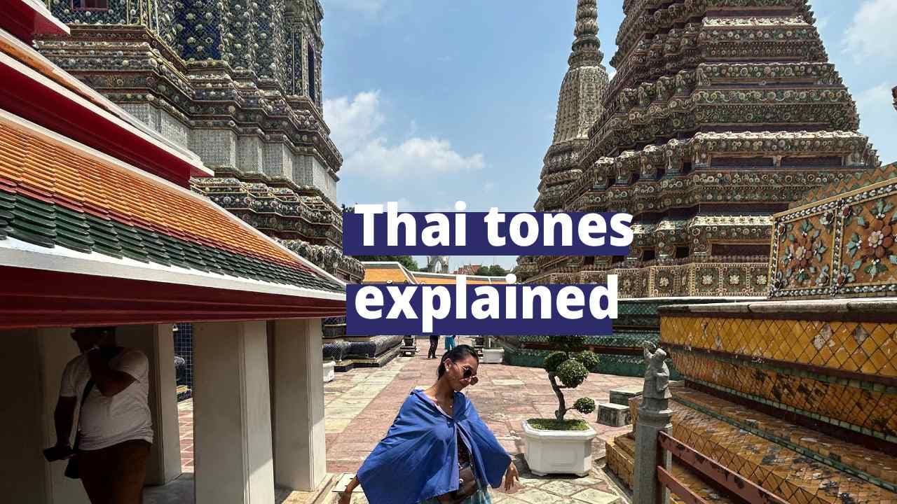 Thai Tones: The Complete Guide to All 5 (With Examples)